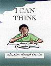 Book 4 - I Can Think - Character Building Book Series