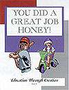 Book 8 - You Did A Great Job Honey! - Character Building Book Series